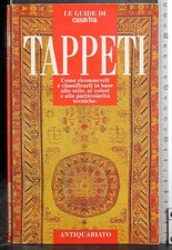 LE GUIDE DI CASAVIVA. TAPPETI. AA.VV. MONDADORI.