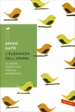 LIBRO ELEGANZA DELL'ANIMA. LE
