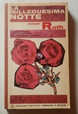LIBRO ROMANZO-LA MILLEDUESIMA NOTTE-JOSEPH ROTH-1965