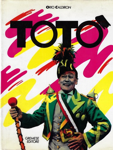 Caldiron orio totò - caldiron,, orio..totò