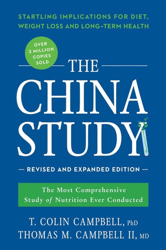 The china study revised - the, study:
