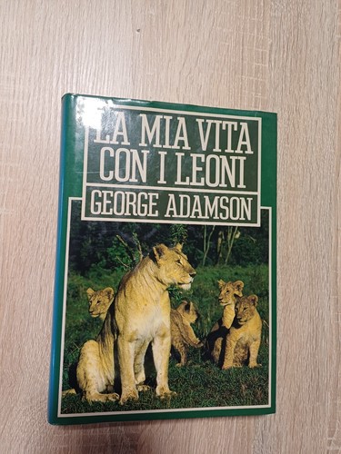 Mia vita con leoni - mia,
