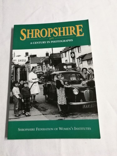 Shropshire century in - century,