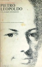 PIETRO LEOPOLDO. UN GRANDE