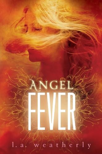 Weatherly angel fever - l.a.,