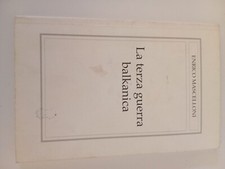 LA TERZA GUERRA BALKANICA di