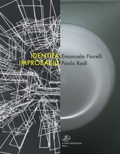 Identità improbabili
