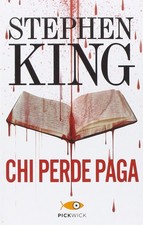 Libri Stephen King - Chi Perde