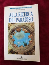 Libro Alla ricerca del paradiso Autografato Paola Giovetti Mediterranee 1995 M14