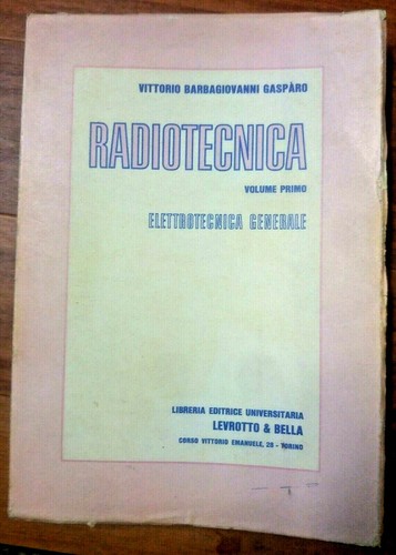 Radiotecnica volume - radiotecnica, i