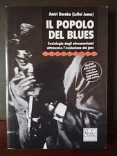 AMIRI BARAKA LEROI JONES - IL POPOLO DEL BLUES - EDIZIONI SHAKE UNDERGROUND