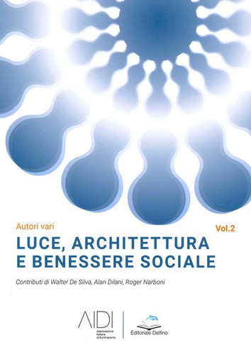 Luce architettura benessere - architettura, e