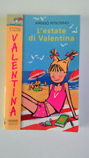 "L'ESTATE DI VALENTINA" famoso