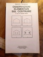 Osservazioni Elementari Sul Costruire  Architettura Angeli - Grassi - Tessenow