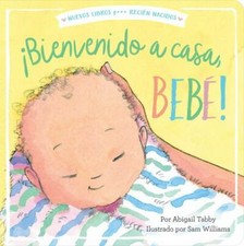 ¡Bienvenido a Casa, Bebé