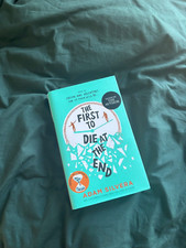 The First to Die At The End -