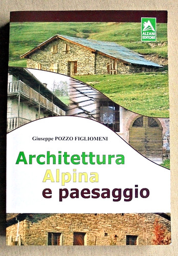 Architettura alpina - architettura,