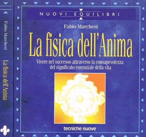 Fisica dell anima - fisica, vivere