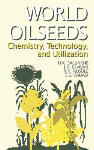 World oilseeds chemistry - oilseeds,
