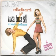 7" Raffaella Carrà ‎– Tuca Tuca Sì 	RCA Italiana – PM 3655  1972