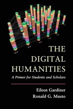 The Digital Humanities: A