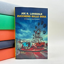 Zucchero sulle ossa | Joe R. Lansdale - Stile libero Einaudi 2025 9788806261313