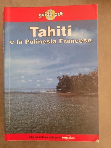 Tahiti polinesia francese - e, la