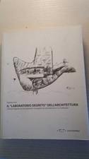 Il «laboratorio segreto»