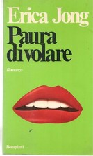 PAURA DI VOLARE - ERICA JONG - BOMPIANI 1975