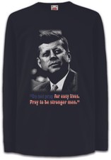 JFK PRAY FOR EASY LIVES Kinder