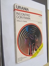 URANIA  - INCONTRO CON RAMA - ARTHUR C. CLARKE -  OTTIMO (F12)