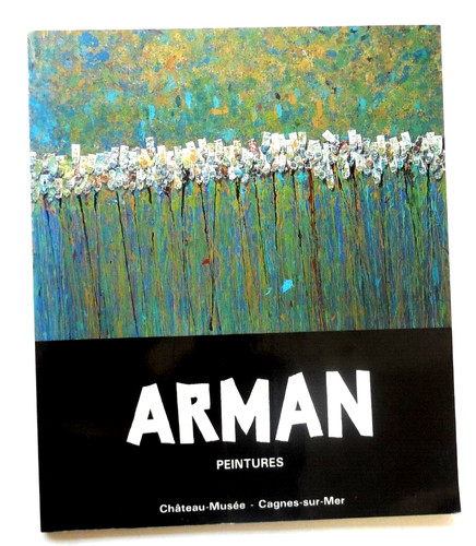 Arman peintures - arman, (fernandez).
