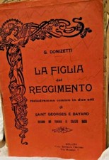LIRICA_ LIBRETTO D'OPERA _ GAETANO DONIZETTI: LA FIGLIA DEL REGGIMENTO _CERVIERI