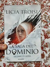 LICIA TROISI - SAGA DEL DOMINIO - VOL. 1 LE LAME DI MYRA