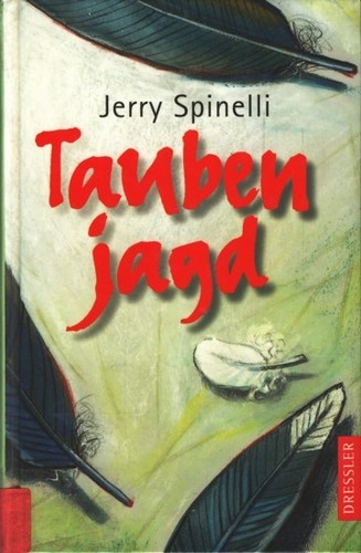 Taubenjagd von jerry spinelli - taubenjagd.,