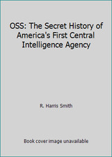 OSS: The Secret History of