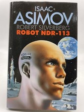 Robot Ndr-113 Isaac Asimov Robert Silverberg Cde 1992