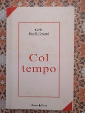 "COL TEMPO"- Carlo Roselli-
