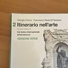 ITINERARIO NELL' ARTE VOL.2 VERSIONE VERDE - QUARTA EDIZ.- CRICCO - ZANICHELLI