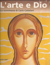 L'  ARTE E DIO  LA SCOMMESSA