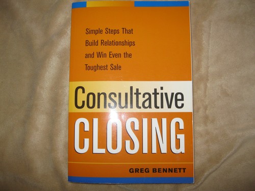 Consultative closing greg - consultative,