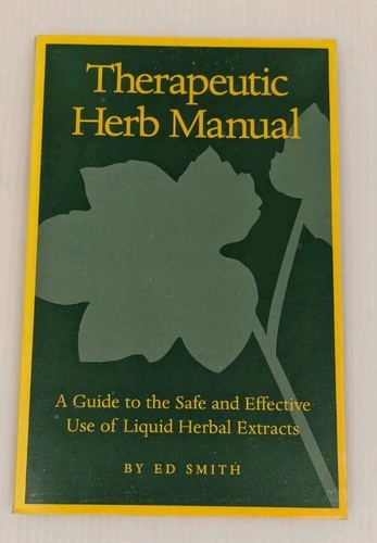 Therapeutic herb manual safe - therapeutic, :