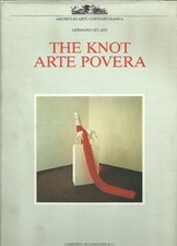 The Knot Arte Povera, by