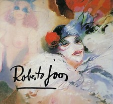 "Roberto Joos" Opere pittoriche e grafiche 1945-1983 di Paolo Rizzi