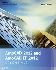 AutoCAD 2012 and AutoCAD LT 2012 Essentials: Esse... by Onstott, Scott Paperback