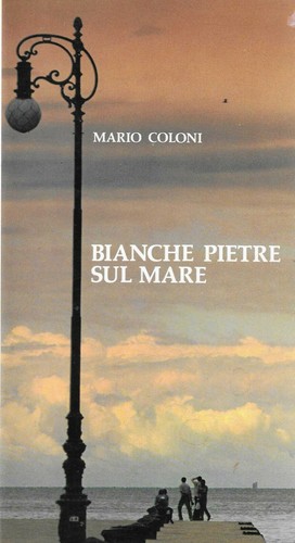 Mario coloni bianche pietre - mario,
