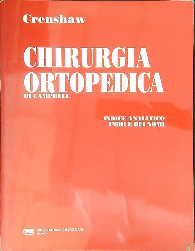 Chirurgia ortopedica - chirurgia,