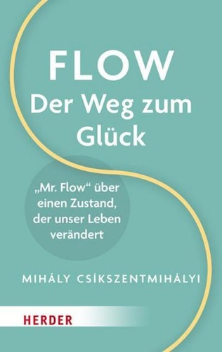 Flow der weg zum glück - flow,