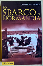 LO SBARCO IN NORMANDIA -