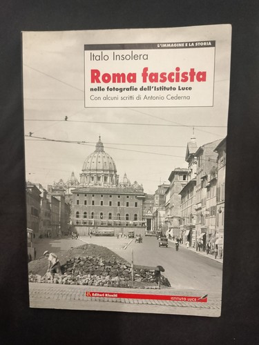 Italo insolera roma fascista - insolera,